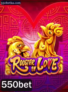 RoosterInLove: Um Mergulho no Universo do Jogo com a Tendência 550bet