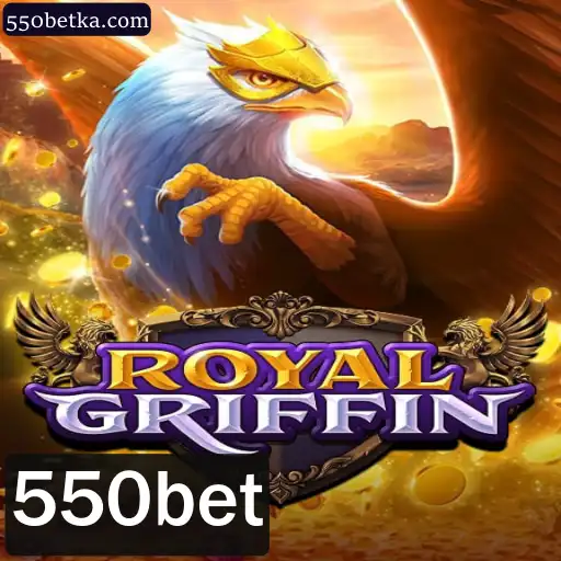 RoyalGriffin: Um Mergulho no Mundo de Aventura com 550bet